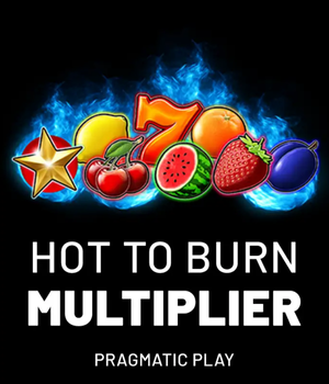Hot to Burn Multiplier